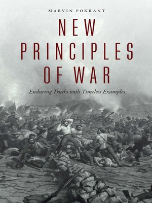 cover image of New Principles of War: Enduring Truths with Timeless Examples